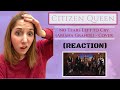 FIRST EVER REACTION TO "CITIZEN QUEEN" (NO TEARS LEFT TO CRY) **ARIANA GRANDE**