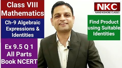 Class 8 Maths Ex 9.5 Q1 All Parts Use Suitable Identity to find the Product - 8th NCERT Maths Ch9