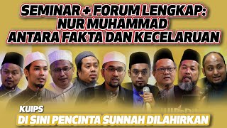 22-10-2022 Seminar   Forum Lengkap : Nur Muhammad Antara Fakta Dan Kecelaruan (Director Cut)