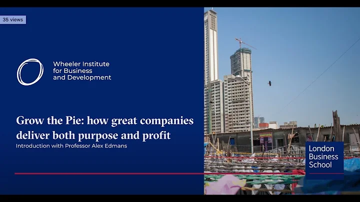 Grow the Pie: How Great Companies Deliver Both Purpose and Profit