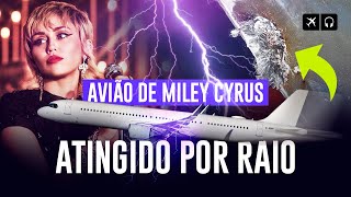 Avião com A Miley Cyrus É Atingido Por Raio | EP. 934