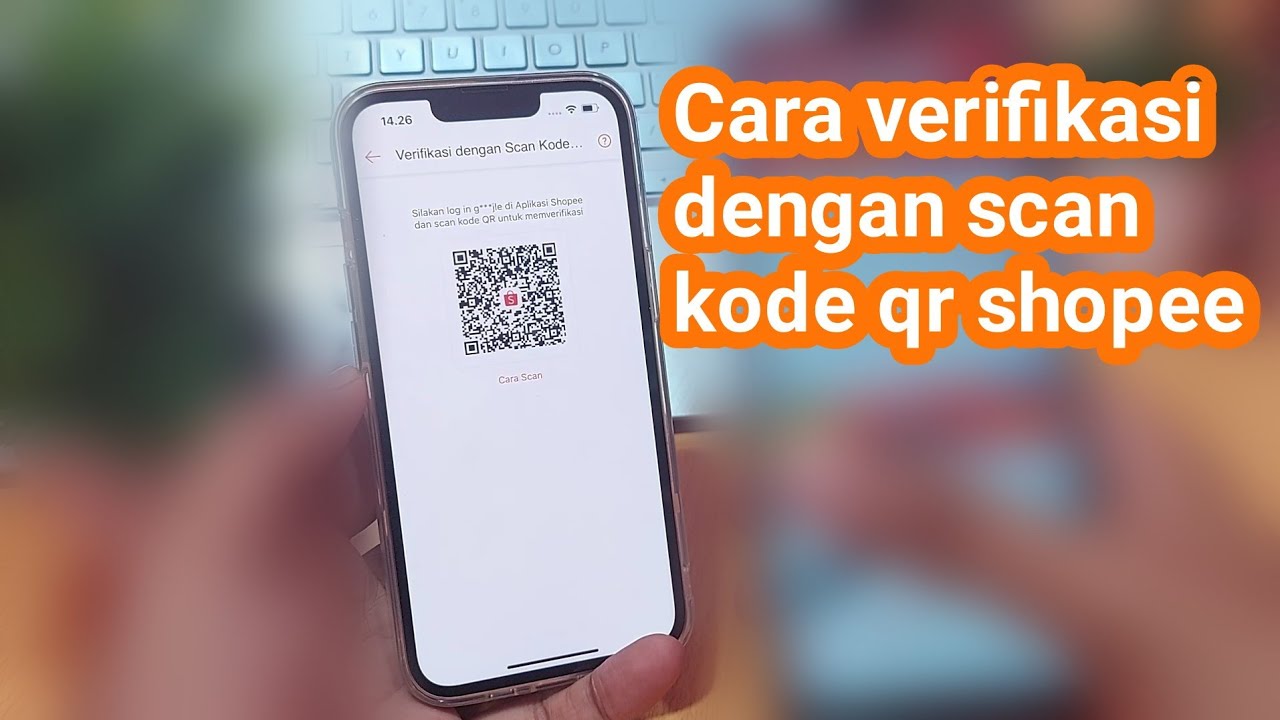 Cara Verifikasi Dengan Scan Kode Qr Shopee YouTube Cara Verifikasi Dengan Scan Kode Qr Shopee YouTube