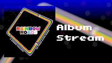 Rainbow Roads: A Queer Tribute to Video Game Music || Full Album Stream