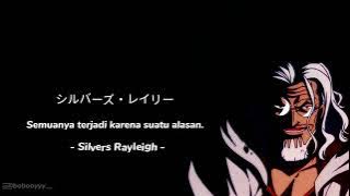 Kata-kata Anime | Silvers Rayleigh - Takdir [ One Piece ]