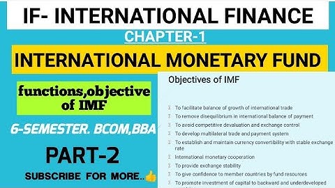 International Finance (IF) | chp-1 | Introduction,object & Function of IMF | very important💯 | 6-sem