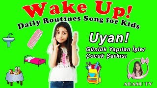 Wake Up Daily Routines Song For Kids - İngilizce Çocuk Şarkısı - Adasu Tv