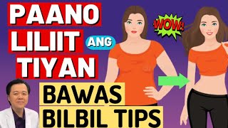 Paano Liliit ang Tiyan. Bawas Bilbil Tips. - By Doc Willie Ong (Internist and Cardiologist)