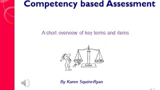 Competency based assessment overview