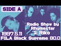 Rhymester & Riko @Black Supreme 80.0 Tokyo FM 1997.5.11 Side A