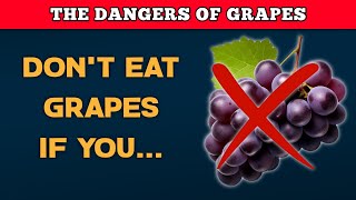 Don't Eat Too Many Grapes From Now On, If You Don't Want To Regret It by Healthy Life 50,445 views 1 month ago 3 minutes, 43 seconds