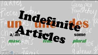 SONG French "Indefinite Articles: Un, Une & Des" set to "Young, Dumb & Broke" by Khalid