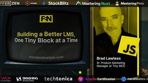 Frontend Nation 2024: Brad Lawless - Building a Better LMS, One Tiny Block at a Time