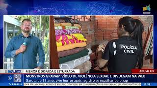 DF ALERTA - Monstros gravam vídeo de violência sexual e divulgam ...