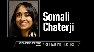 Celebrating Our Associate Professors: Somali Chaterji