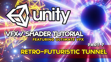 Unity VFX - Shader Tunnel w/Particles (Tutorial) || Part 7 - Particles w/ Ultimate VFX