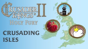 Crusader Kings II: Holy Fury - Crusading Isles #33