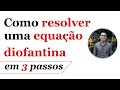 Como resolver uma equação diofantina