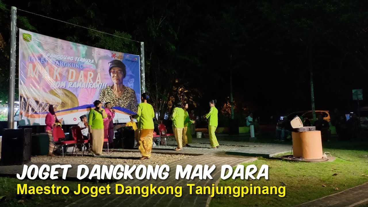 Joget Dangkong Mak Dara (Maestro Joget Dangkong Tanjungpinang) - Tarian Khas Melayu Kepulauan Riau
