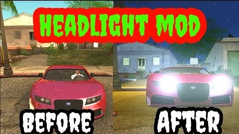 GTA san andreas HEAD LIGHT MOD FOR ANDROID