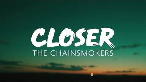 Thumbnail of Closer – The Chainsmokers (Lyrics) ft. Halsey | Trending Pop Anthem | Nostalgic Love Song