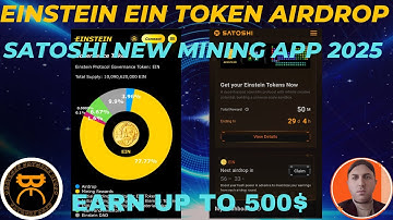 "Einstein ($EIN) Token Airdrop on Satoshi App: How to Mine & Earn! | Earn With Ariyan"