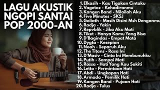 PLAYLIST HITS LAGU 2000-AN BAND POP INDONESIA PALING NOSTALGIA | Lagu Indonesia Full Album Pagi Hari