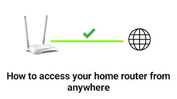How to access your home WiFi Router using mobile data connection from anywhere?