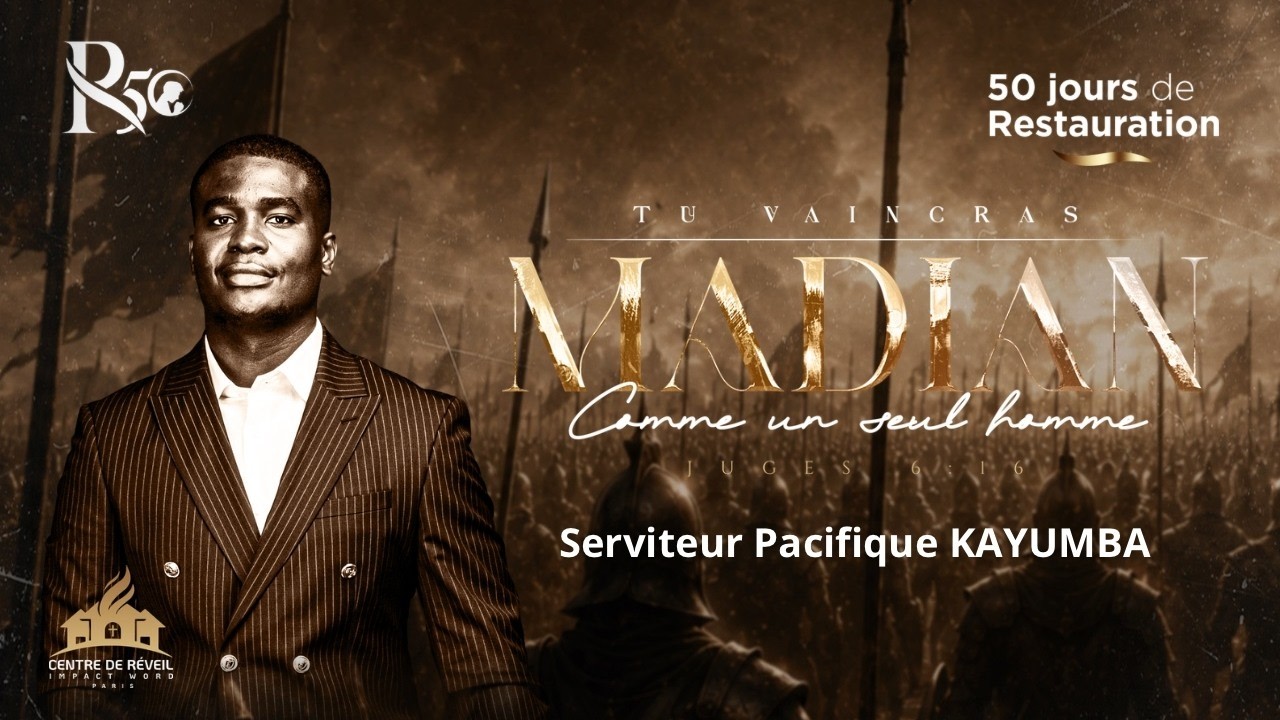 R50 - Jour 6 | Tu vaincras Madian comme un seul homme | Serviteur Pacifique KAYUMBA