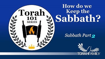 How do we Keep the Sabbath?