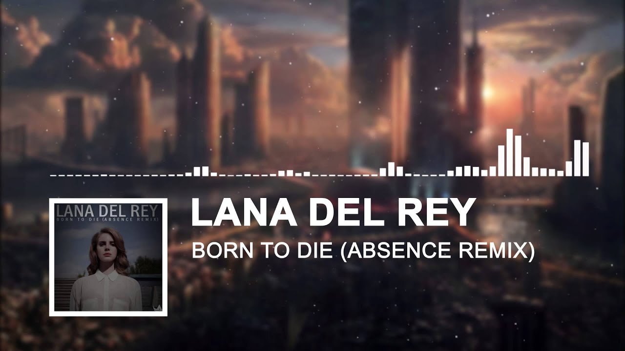 Lana Del Rey Born To Die Album Free Download Mp3