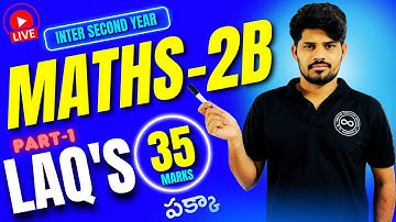🔥maths 2B | Most Predicted Questions 7 Marks | LAQ’S | 35 పక్కా |inter 2nd Year | IPE 2025|chaitu7|