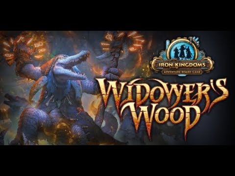 Widower S Wood An Iron Kingdoms Adventure Board Game Board Game Boardgamegeek Widower S Wood An Iron Kingdoms Adventure Board Game Board Game Boardgamegeek