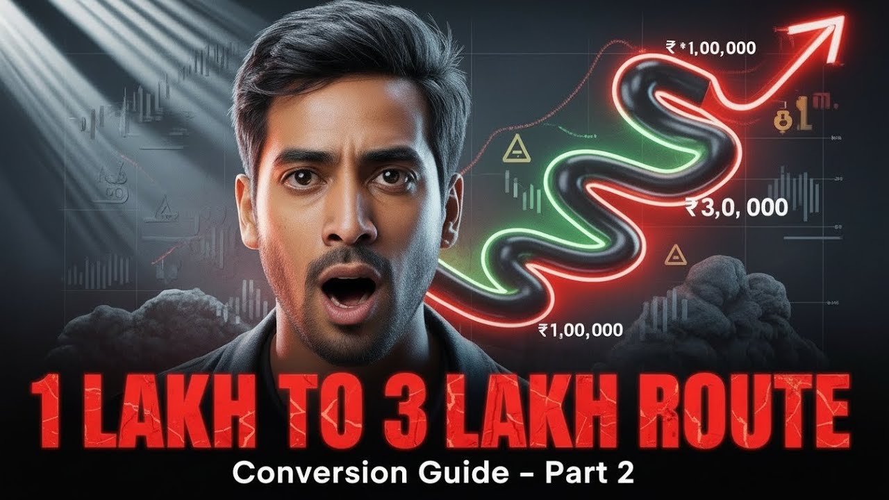 Three Lakh How ₹1 Lakh Becomes ₹3 Lakh in Trading (The Truth Nobody Explains ...