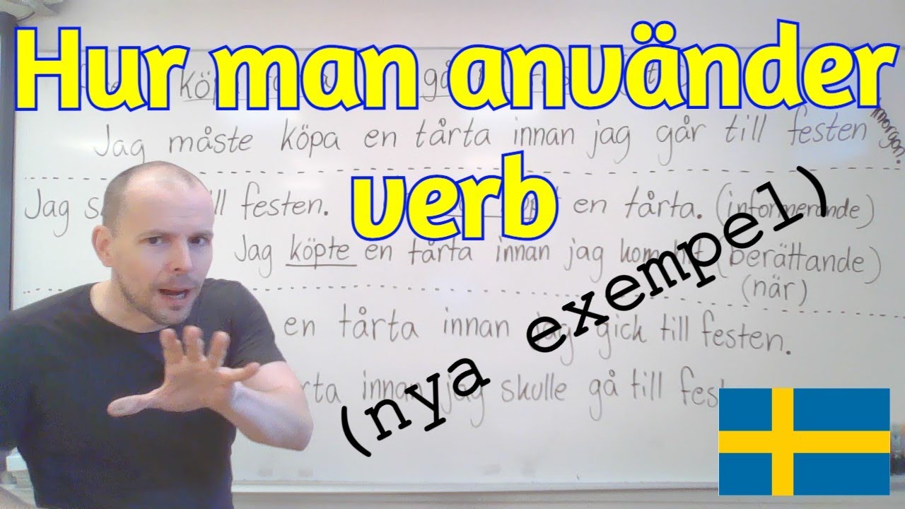 Hur man använder verb (tempus, exempel) SFI