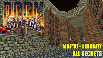 Doom 2: Shrine II - MAP16 Library - All Secrets No Commentary