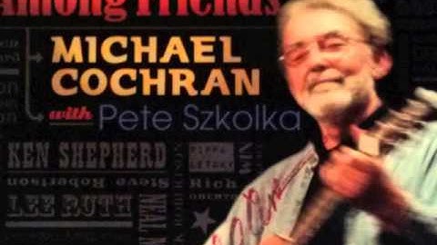 Key To The Highway - Among Friends; Michael Cochran with Pete Szkolka
