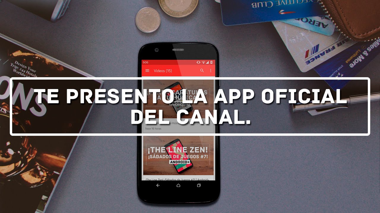 Conoce la app del canal ¡Con Material Design! | Android+ - YouTube