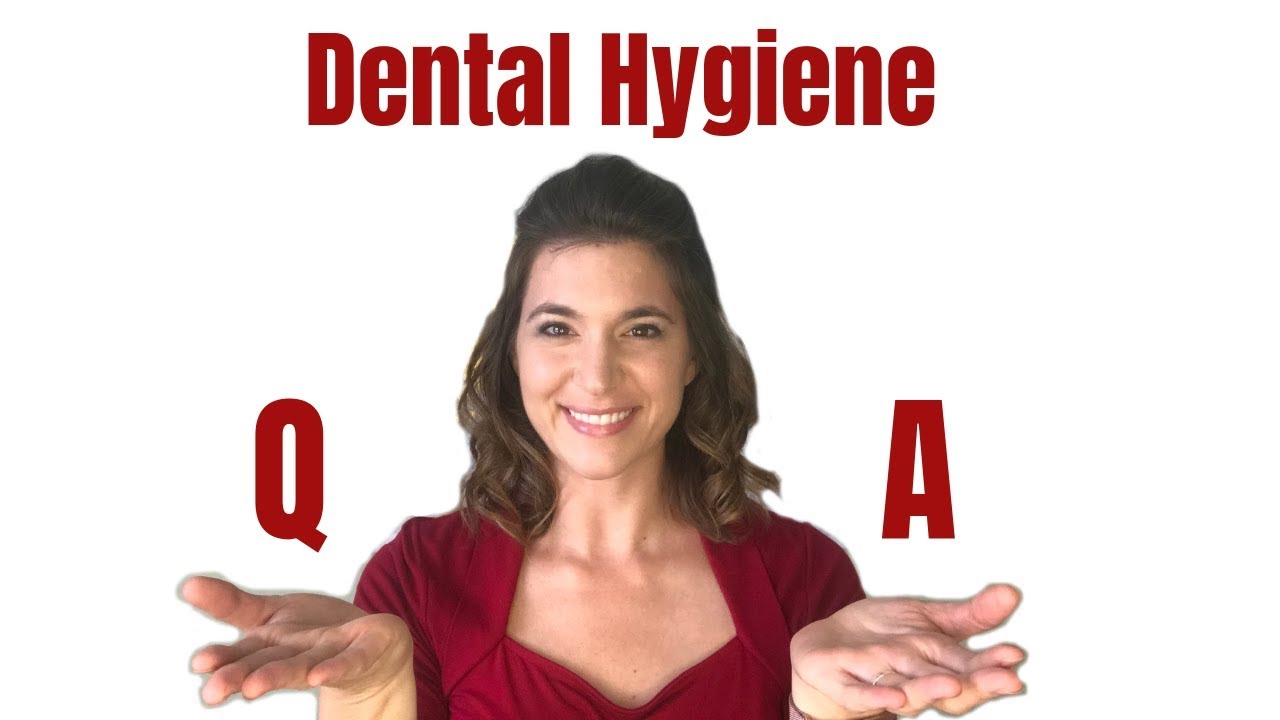 Dental Hygiene Q&A