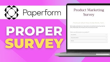How To Create A Proper Survey Form With Paperform