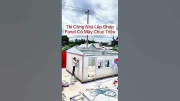 Thi Công Nhà Lắp Ghép Panel Có Mấy Chục Triệu #panelthinhphat #nhalapghep #thicongpanel
