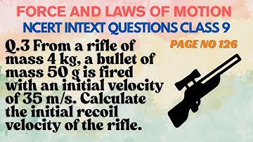 From a rifle of mass 4 kg a bullet of mass 50 g is fired with an initial velocity of 35 m /s.