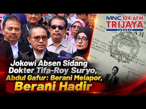 Jokowi Absent from Court, Dr. Tifa, Roy Suryo, and Abdul Gafur: Dare to Report, Dare to Appear | ...