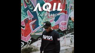 Aqil - Ku Harap ( Audio Video)