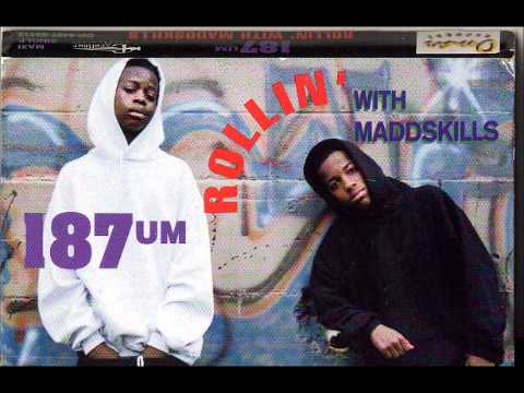 187um - Maddskills