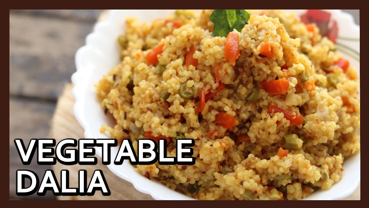 Vegetable Dalia Pulao Recipe | Broken Wheat Upma | Healthy Breakfast Recipe by Healthy Kadai