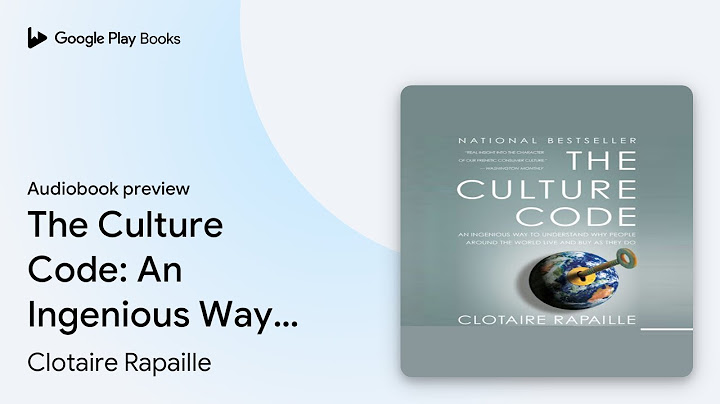 The Culture Code: An Ingenious Way to… by Clotaire Rapaille · Audiobook preview