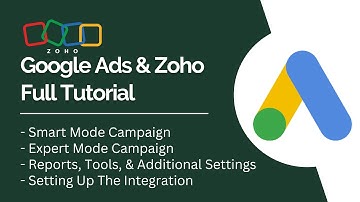 Google Ads and Zoho Full Tutorial