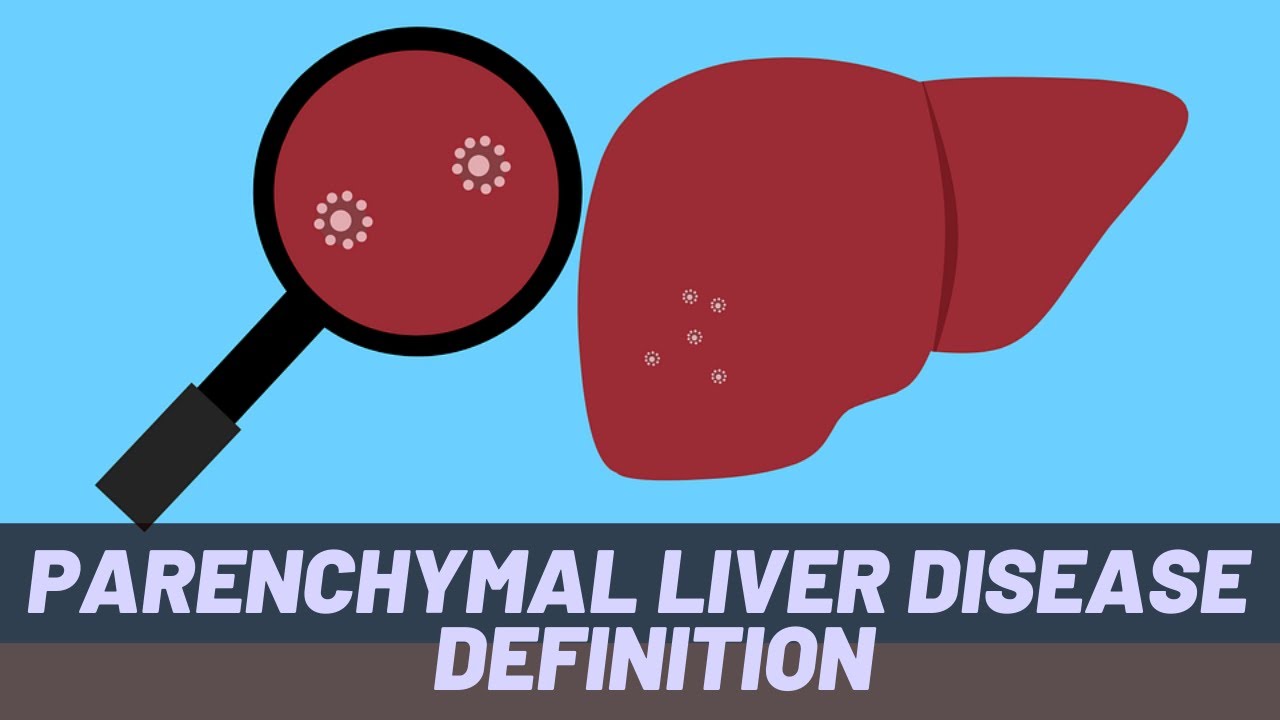 Parenchymal Liver Disease Definition YouTube