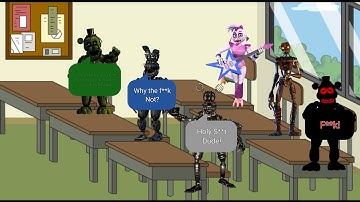 4 FNAF Enemies Cuss in Class/Grounded