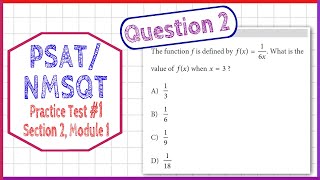 PSAT / NMSQT Question 2 from  Practice Test 1 Section 2 Module 1